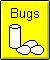 Bugs