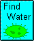 Find Water